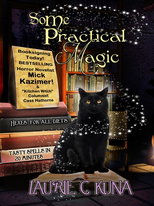 Title details for Some Practical Magic by Laurie C. Kuna - Available